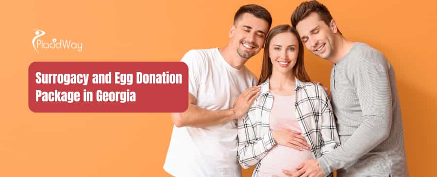 Surrogacy and Egg Donation Package in Georgia