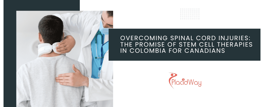 Stem Cell Therapies for Spinal Cord Injury in Colombia