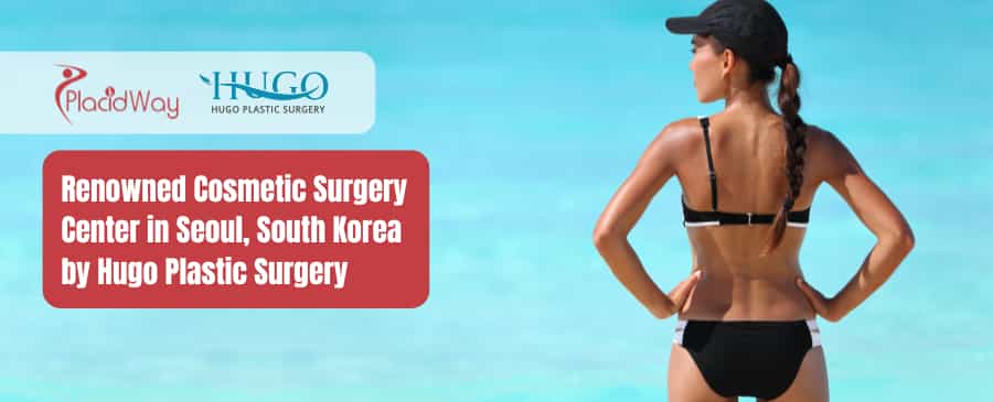 Plastic Surgery in Seoul, South Korea by Hugo Plastic Surgery
