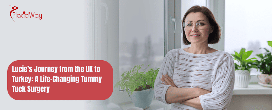Journey from the UK to Turkey: A Life-Changing Tummy Tuck Surgery