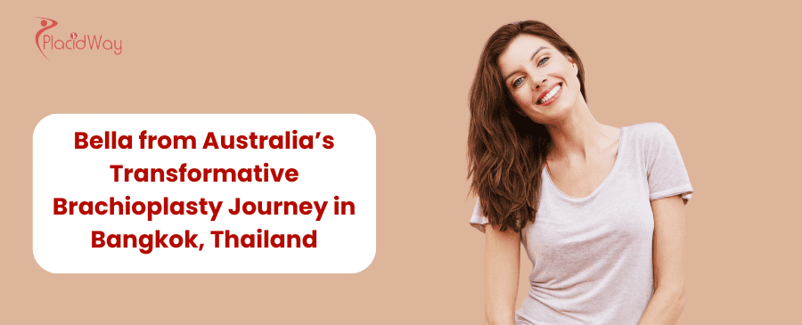 Life-Changing Brachioplasty Journey from Australia to Thailand