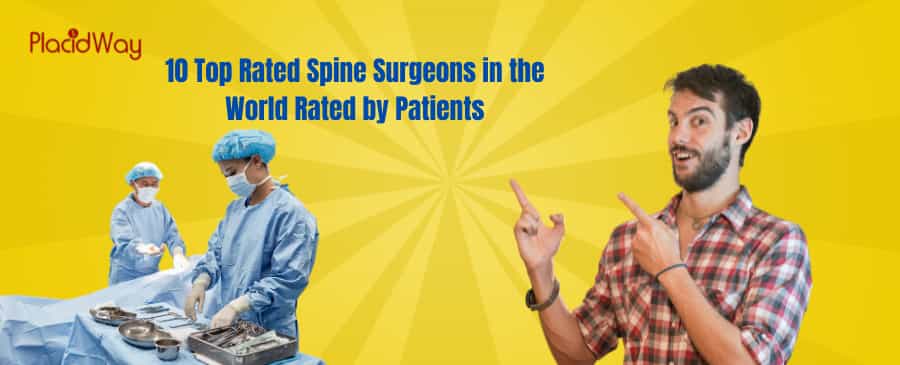 10 Top Rated Spine Surgeons in the World by Patients in 2025