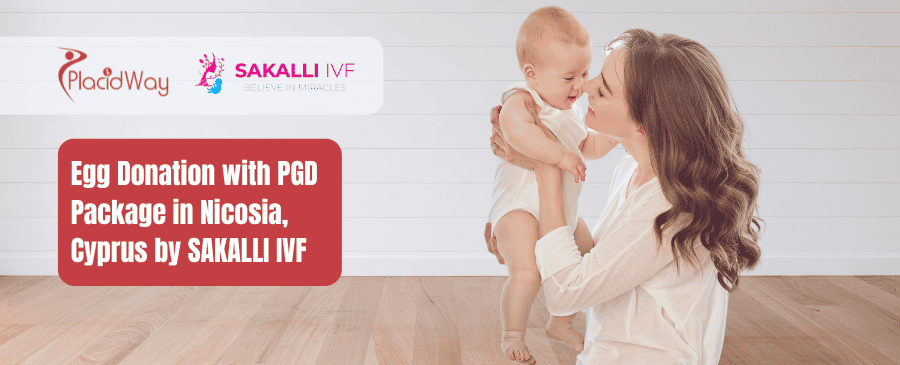 Egg Donation with PGD Package in Nicosia, Cyprus by SAKALLI IVF