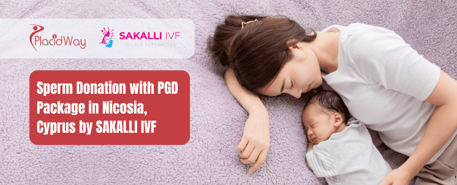 Sperm Donation with PGD Package in Nicosia, Cyprus by SAKALLI IVF