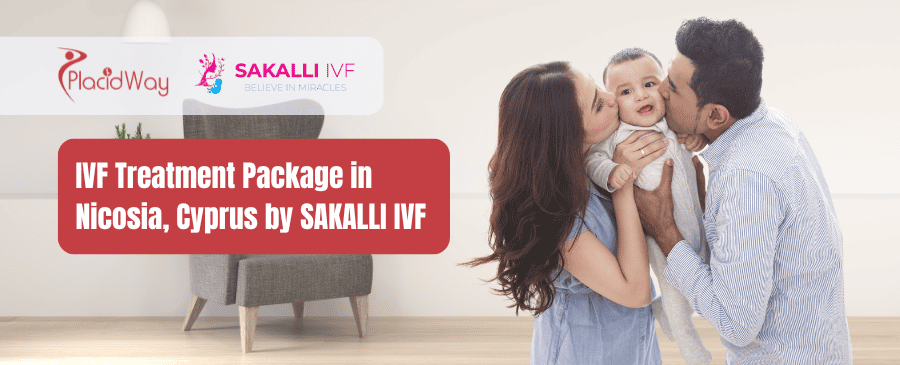 IVF Treatment Package in Nicosia, Cyprus by SAKALLI IVF