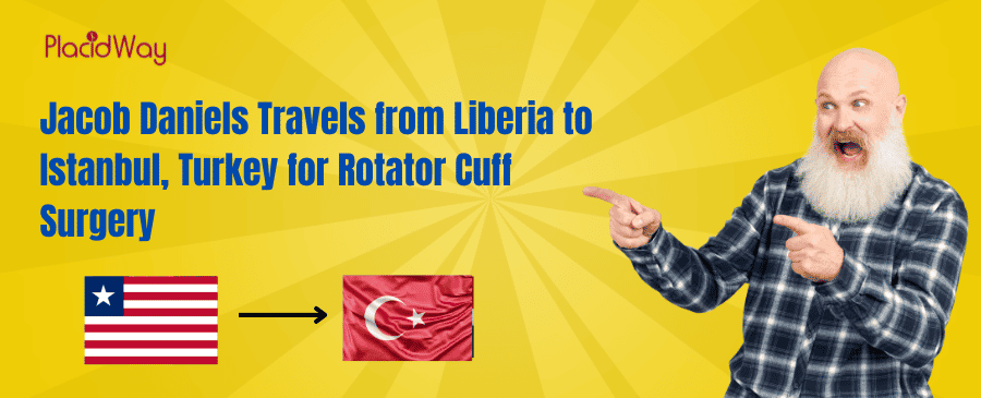 Jacob Daniels Travels from Liberia to Turkey for Rotator Cuff Surgery