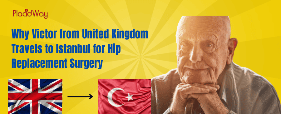 Victor Blackwell Travels from the UK to Turkey for Hip Replacement Surgery