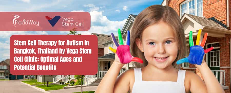 Stem Cell Therapy for Autism in Bangkok Thailand by Vega