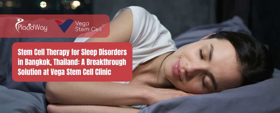 Stem Cell Therapy for Sleep Disorders in Bangkok Thailand