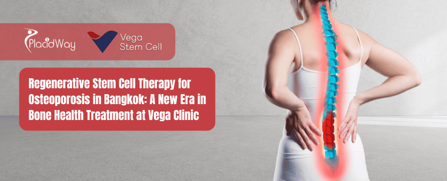 Terapi Sel Punca untuk Osteoporosis di Bangkok, Thailand