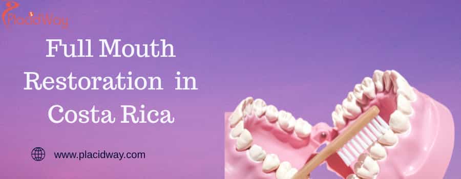 Full Mouth Restoration Cost in Costa Rica