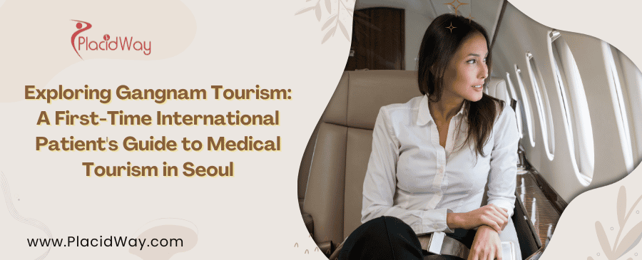 Gangnam Medical Tourism Center Guide for First-Time Patients