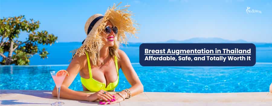 Breast Augmentation in Thailand