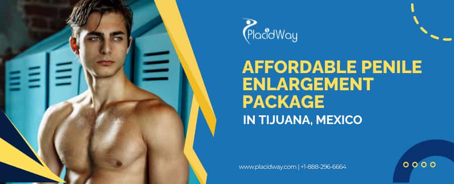 Penile Enlargement Tijuana Mexico