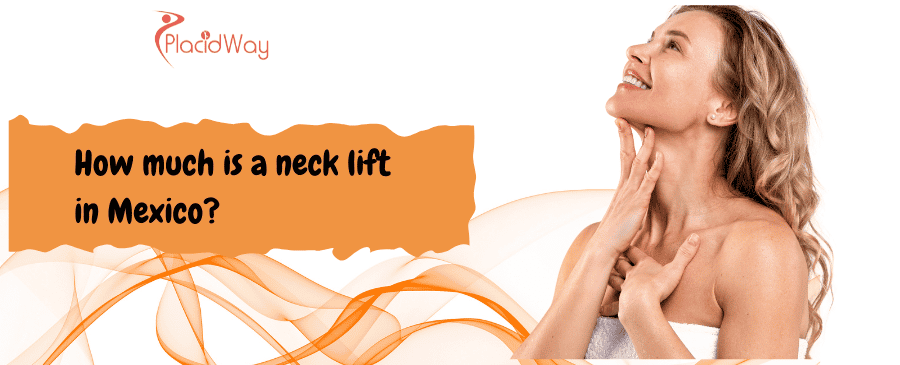 neck lift in Mexico