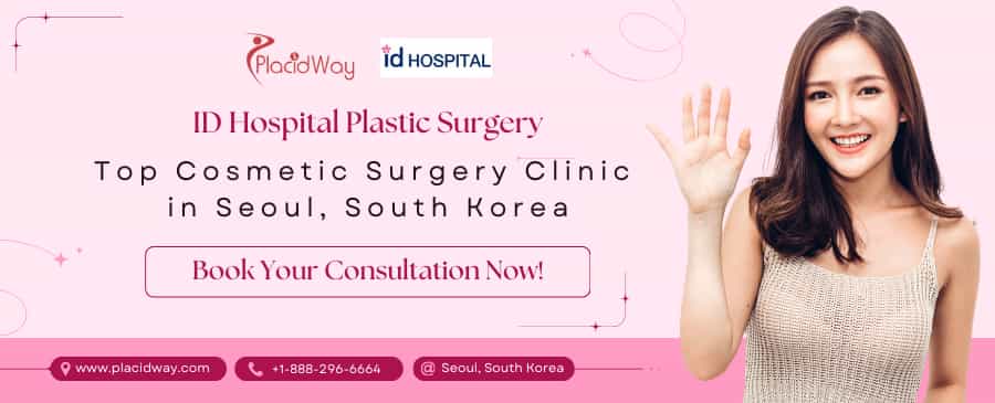 ID Hospital: Best Plastic Surgery Clinic in Seoul