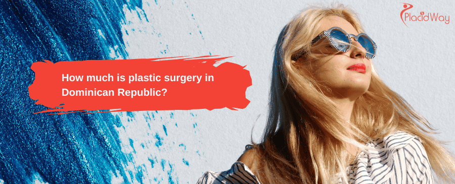 plastic surgery in Dominican Republic