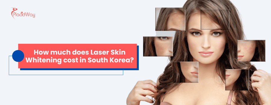 How much does Laser Skin Whitening cost in South Korea?