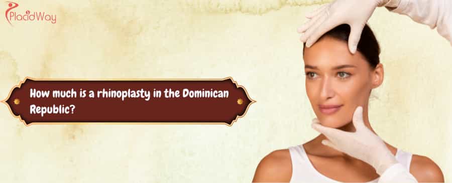 rhinoplasty in the Dominican Republic