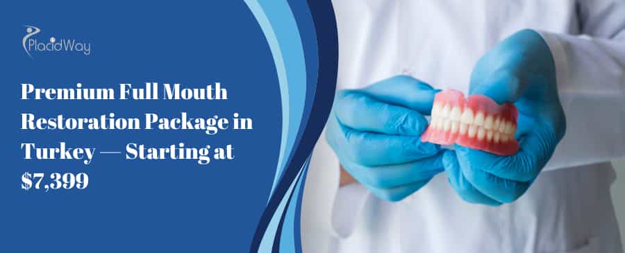 Premium Full Mouth Restoration Package In Turkey — Starting At $,