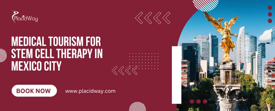 Stem Cell Therapy in Mexico City