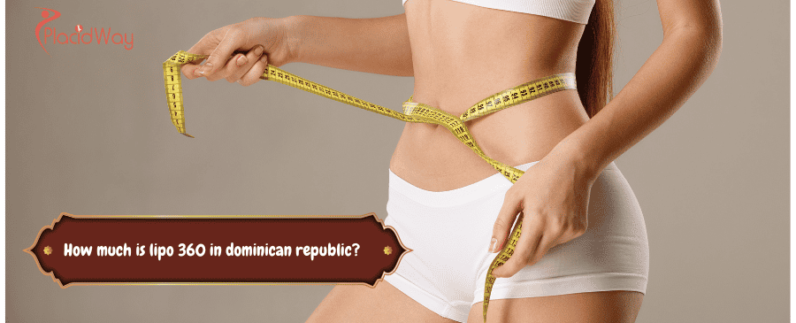 lipo 360 in dominican republic