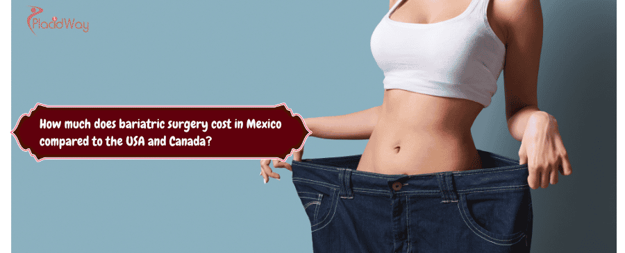 bariatric surgery cost in Mexico