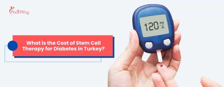 Stem Cell Theapy for Diabetes in Turkey