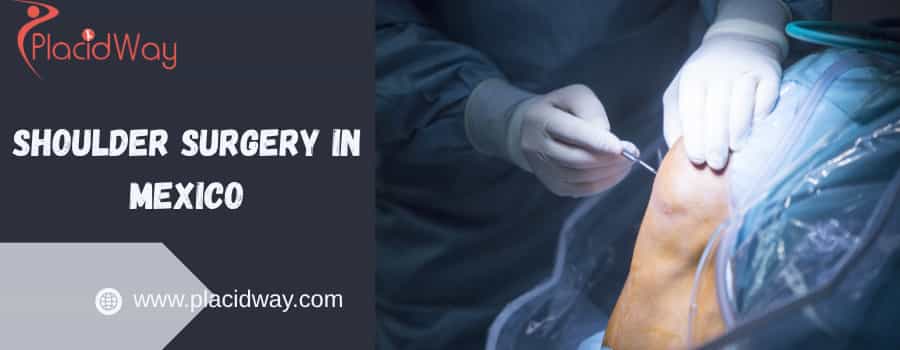 shoulder surgery in  Mexico