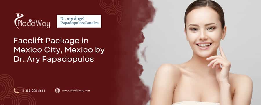 Premium Facelift Mexico Package at $12,500 by Dr. Papadopulos