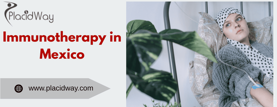immunotherapy in Mexico