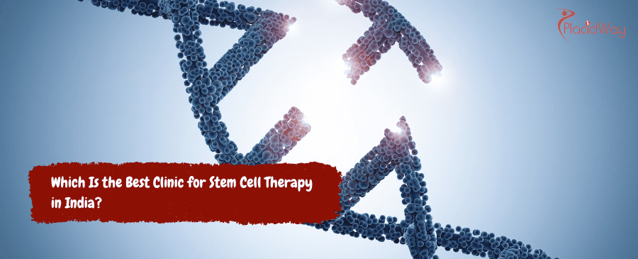 Best Clinic for Stem Cell Therapy in India
