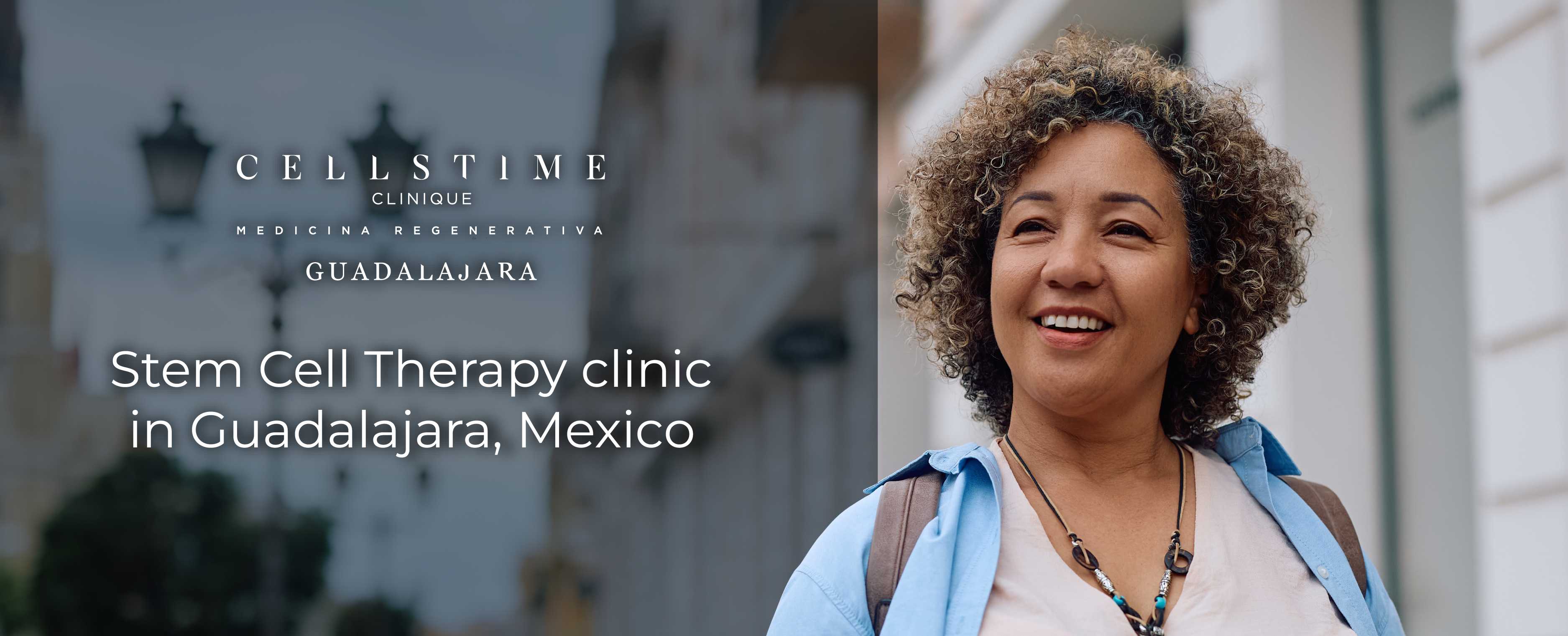 CellsTime Clinique - Stem Cell Clinic in Guadalajara Mexico