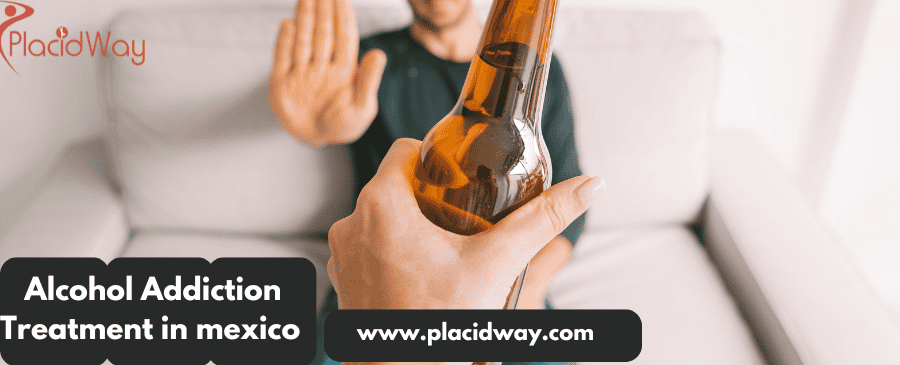 Alcohol Addiction Treatment in mexico 