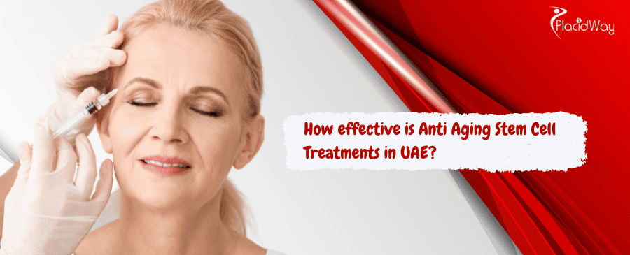 Anti Aging Stem Cell Treatments in UAE