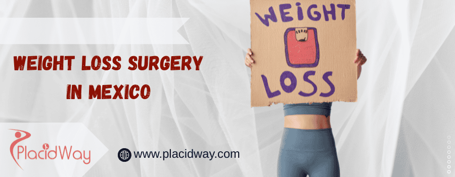 Weight Loss Surgery In Mexico