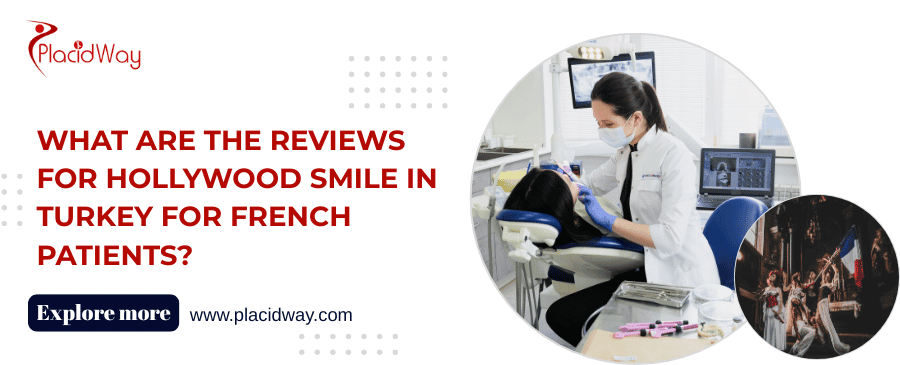 What are the reviews for "Hollywood Smile" in Turkey? (Hollywood Smile Turquie avis)