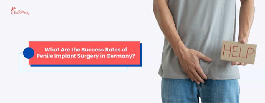 What Are the Success Rates of Penile Implant Surgery in Germany?