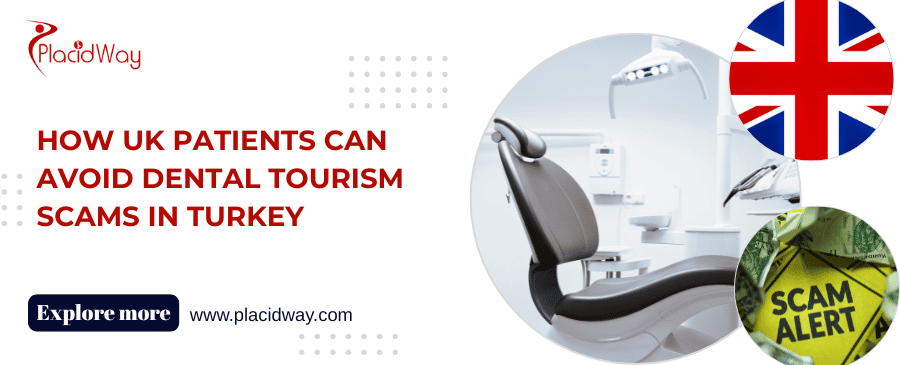 How UK patients can Avoid Dental tourism Scams in Turkey