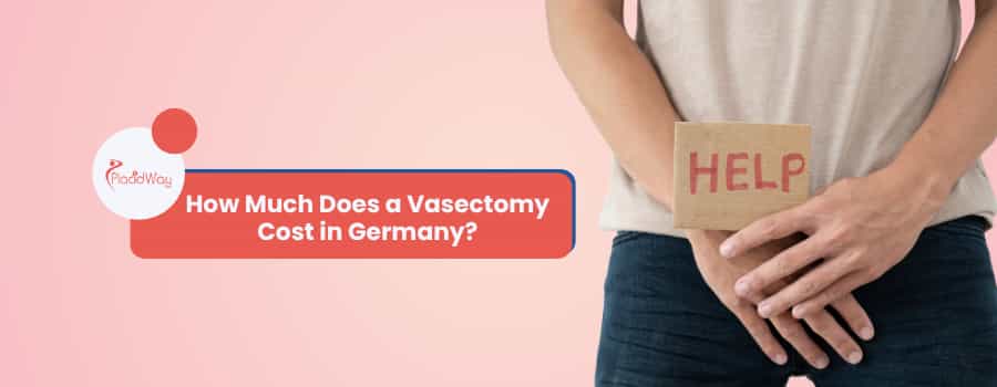 How Much Does a Vasectomy Cost in Germany?