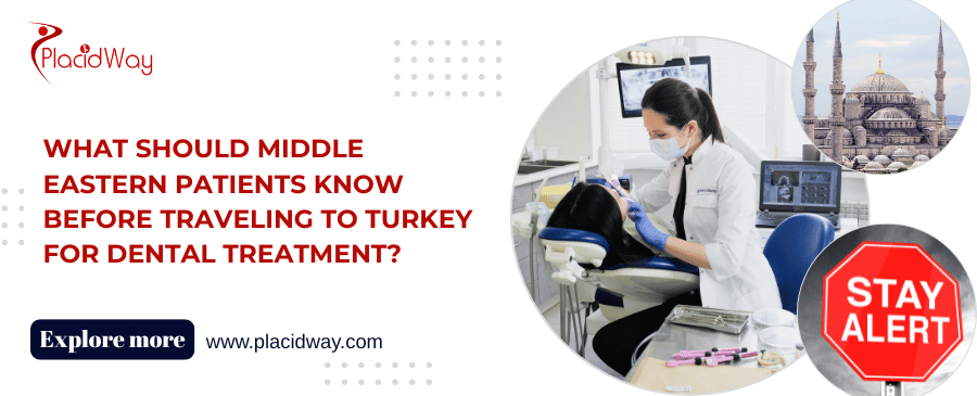 Dental Treatment in Turkey: Guide for Middle Eastern Patients