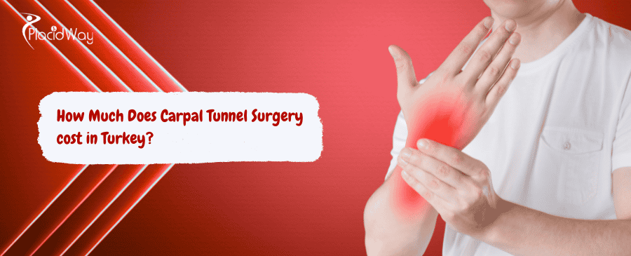 Carpal Tunnel Surgery cost in Turkey