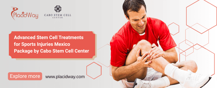 Advanced Stem Cell Treatments for Sports Injuries Mexico Package by Cabo Stem Cell Center
