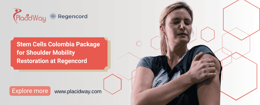 Stem Cells Colombia Package for Shoulder Mobility Restoration at Regencord