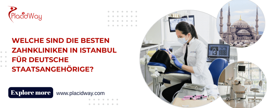 Welche sind die besten Zahnkliniken in Istanbul für deutsche Staatsangehörige
