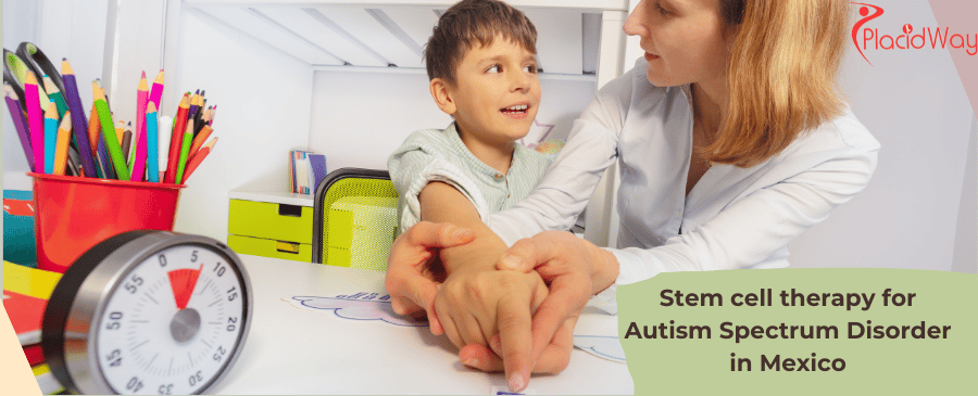 Stem cell therapy for Autism Spectrum Disorder in Mexico