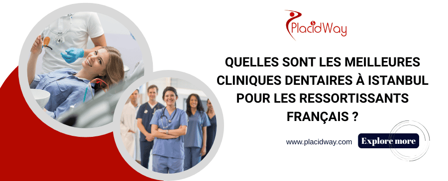Meilleures Cliniques Dentaires à Istanbul pour les Patients Français Meilleures Cliniques Dentaires à Istanbul pour les Patients Français