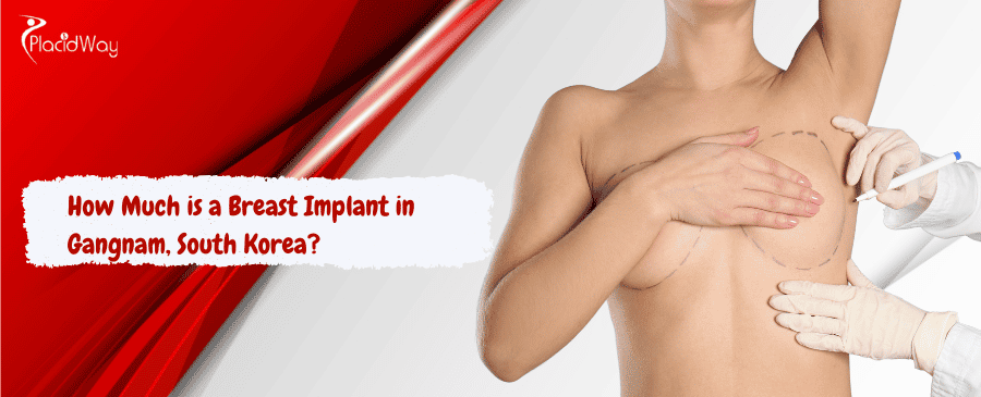 Breast Implant in Gangnam, South Korea