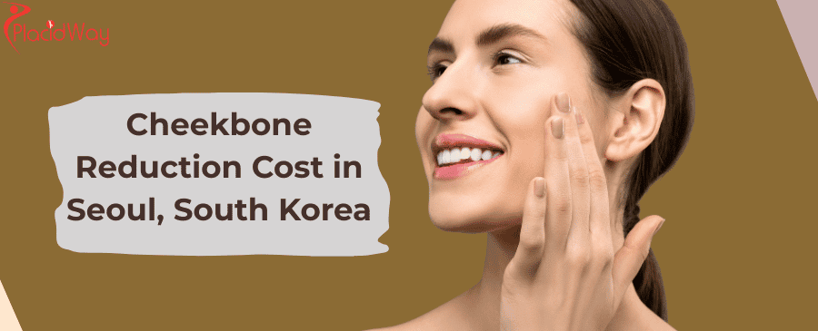 Cheekbone Reduction Cost in Seoul South Korea