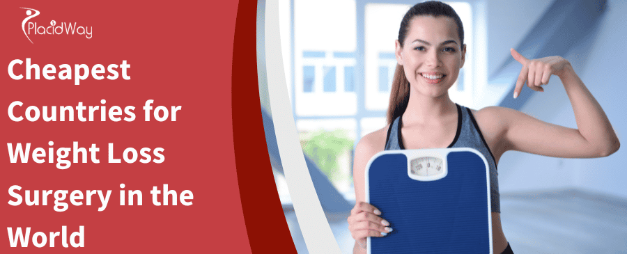Cheapest Countries for Weight Loss Surgery in the World